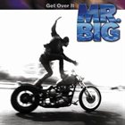 MR. BIG Get Over It album cover