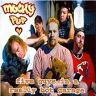 MUCKY PUP Five Guys in a Really Hot Garage album cover