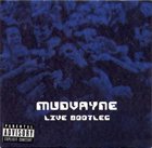 MUDVAYNE Live Bootleg album cover