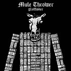 MULE THROWER Gluttoner album cover