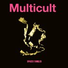MULTICULT Spaces Tangled album cover