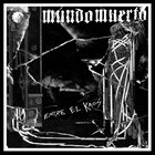 MUNDO MUERTO Entre El Kaos album cover
