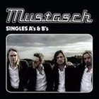 MUSTASCH Singles A's & B's album cover