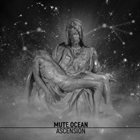 MUTE OCEAN Ascension album cover