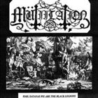 MÜTIILATION Hail Satanas We Are the Black Legions album cover