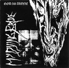 MY DYING BRIDE — God Is Alone album cover