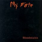 MY FATE Bloodstains album cover