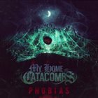 MY HOME THE CATACOMBS Phobias album cover