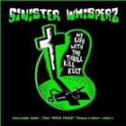 MY LIFE WITH THE THRILL KILL KULT Sinister Whisperz: Wax Trax Years (1987-1991) album cover