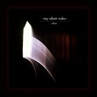 MY SILENT WAKE Silver album cover