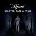 MYRIAD Specter Fate & Fable album cover