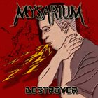 MYSARIUM Destroyer album cover