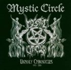 MYSTIC CIRCLE Unholy Chronicles: 1992 - 2004 album cover
