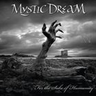 MYSTIC DREAM For the Sake of Humanity album cover