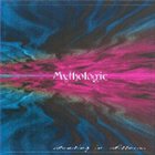 MYTHOLOGIC Standing In Stillness album cover