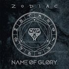 NAME OF GLORY Zodiac album cover