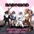 NANOWAR OF STEEL Other Bands Play, Nanowar Gay! album cover