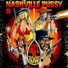 NASHVILLE PUSSY From Hell to Texas album cover