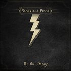 NASHVILLE PUSSY — Up The Dosage album cover