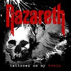 NAZARETH — Tattooed On My Brain album cover