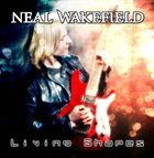 NEAL WAKEFIELD Living Shapes album cover