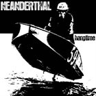 NEANDERTHAL (TN) Hangtime album cover