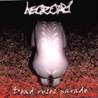 NECROART Dead Roses Parade album cover