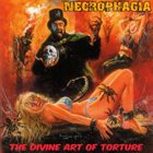 NECROPHAGIA The Divine Art of Torture album cover