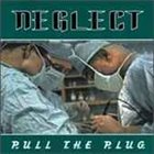 NEGLECT (NY) Pull The Plug album cover