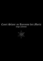 NEIGE ET NOIRCEUR Court Séjour au Royaume des Morts album cover