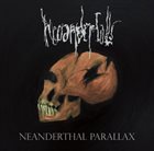 NEOANDERTALS Neanderthal Parallax album cover