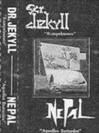 NEPAL Aquellos Bastardos / Rompehuesos album cover