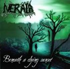 NERAIA Beneath a dying sunset album cover