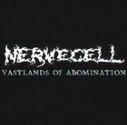 NERVECELL Vastlands of Abomination album cover