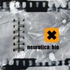 NEUROTICA Bio album cover