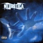 NEUROTICA Neurotica album cover