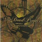 NEW DEAD PROJECT This Means Everything album cover