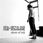 NEW DISCOLOUR — Short of Ink album cover