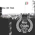 NEW WINDS True Till Death album cover
