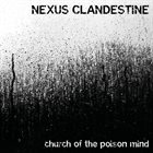 NEXUS CLANDESTINE Church Of The Poison Mind album cover