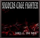 NICOLAS CAGE FIGHTER Hell In Me album cover