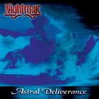 NIGHTMARE Astral Deliverance album cover