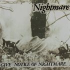 NIGHTMARE Give Notice Of Nightmare.. album cover