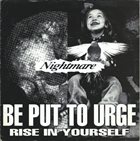 NIGHTMARE (OSAKA) Be Put To Urge Rise In Yourself album cover