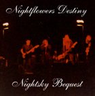 NIGHTSKY BEQUEST Nightflowers Destiny album cover