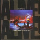 NIGHTWING A Night Of Mystery - Alive! Alive! album cover