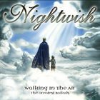 NIGHTWISH Walking In The Air - The Greatest Ballads album cover