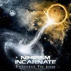 NIHILISM INCARNATE Deconstruct the Aeons album cover
