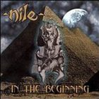 NILE In the Beginning album cover