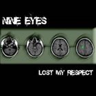 NINE EYES Lost My Respect album cover